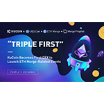 “Triple First” — KuCoin Becomes First CEX to Launch ETH Merge-Related Events