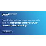 Board International Announces Results From Its Global Benchmark Survey on Enterprise Planning