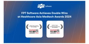 FPT Software Achieves Double Wins at Healthcare Asia Medtech Awards 2024