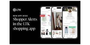 LTK, the Creator Commerce™ Platform, Introduces New Shopper Alerts in the LTK Shopping App